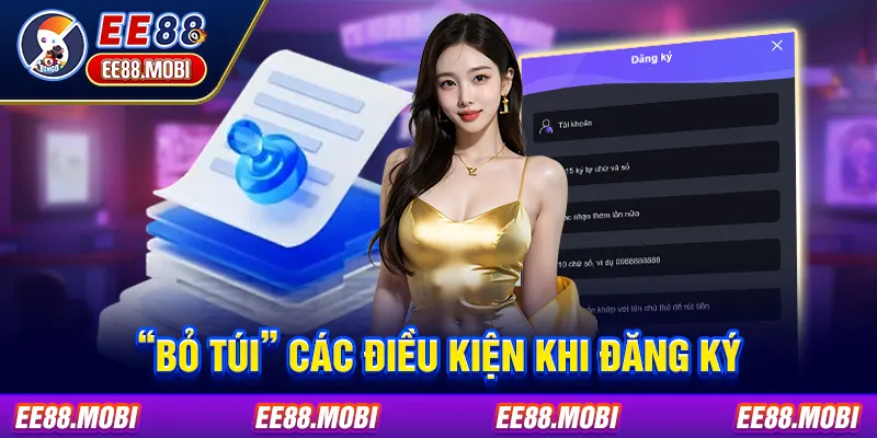 “Bỏ túi” các điều kiện khi đăng ký “Bỏ túi” các điều kiện khi đăng ký