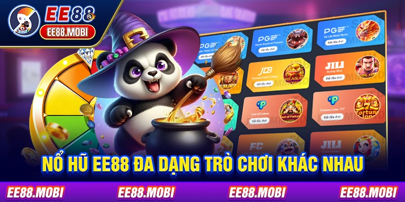 Nổ hũ EE88 đa dạng trò chơi khác nhau Nổ hũ EE88 đa dạng trò chơi khác nhau