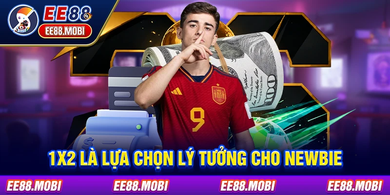 1X2 là lựa chọn lý tưởng cho newbie 1X2 là lựa chọn lý tưởng cho newbie