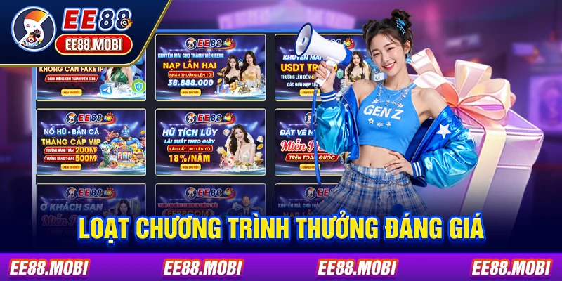 Loạt chương trình thưởng đáng giá Loạt chương trình thưởng đáng giá